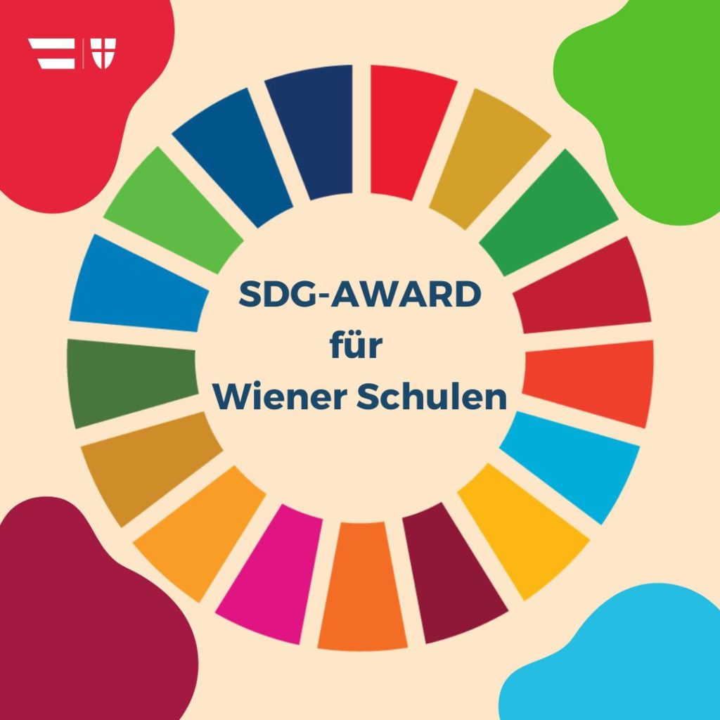 Titel: SDG-AWARD für Wiens Schulen Bild: SDG-AWARD für Wiens Schulen