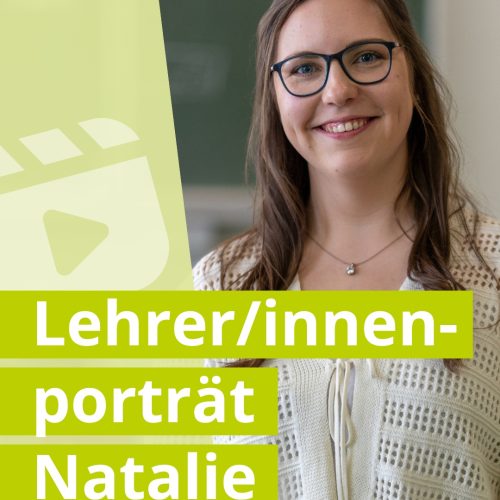 Lehrer/innenporträt Natalie Lehrer/innenporträt Natalie