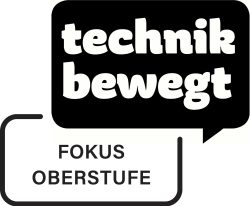 technik-bewegt_Fokus-Oberstufe